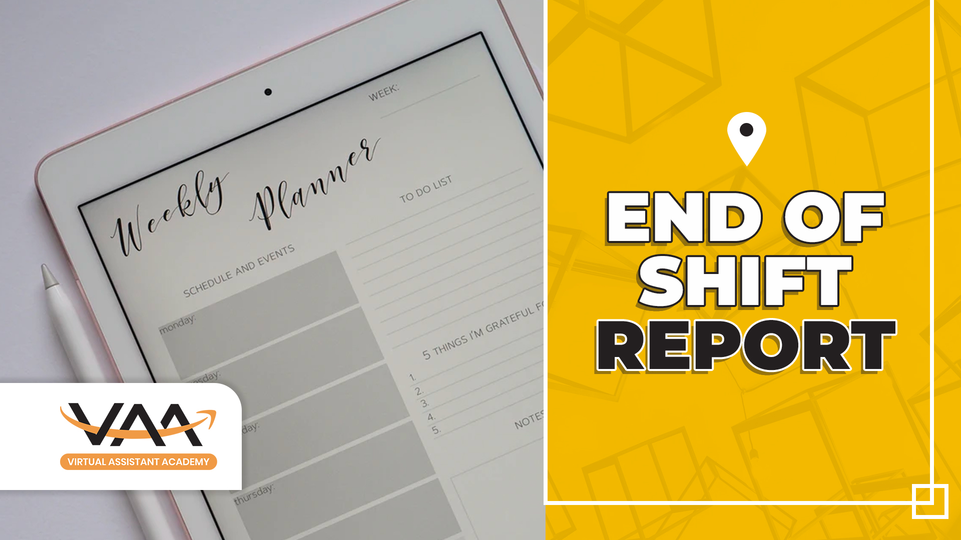 End Of Shift Report VAA