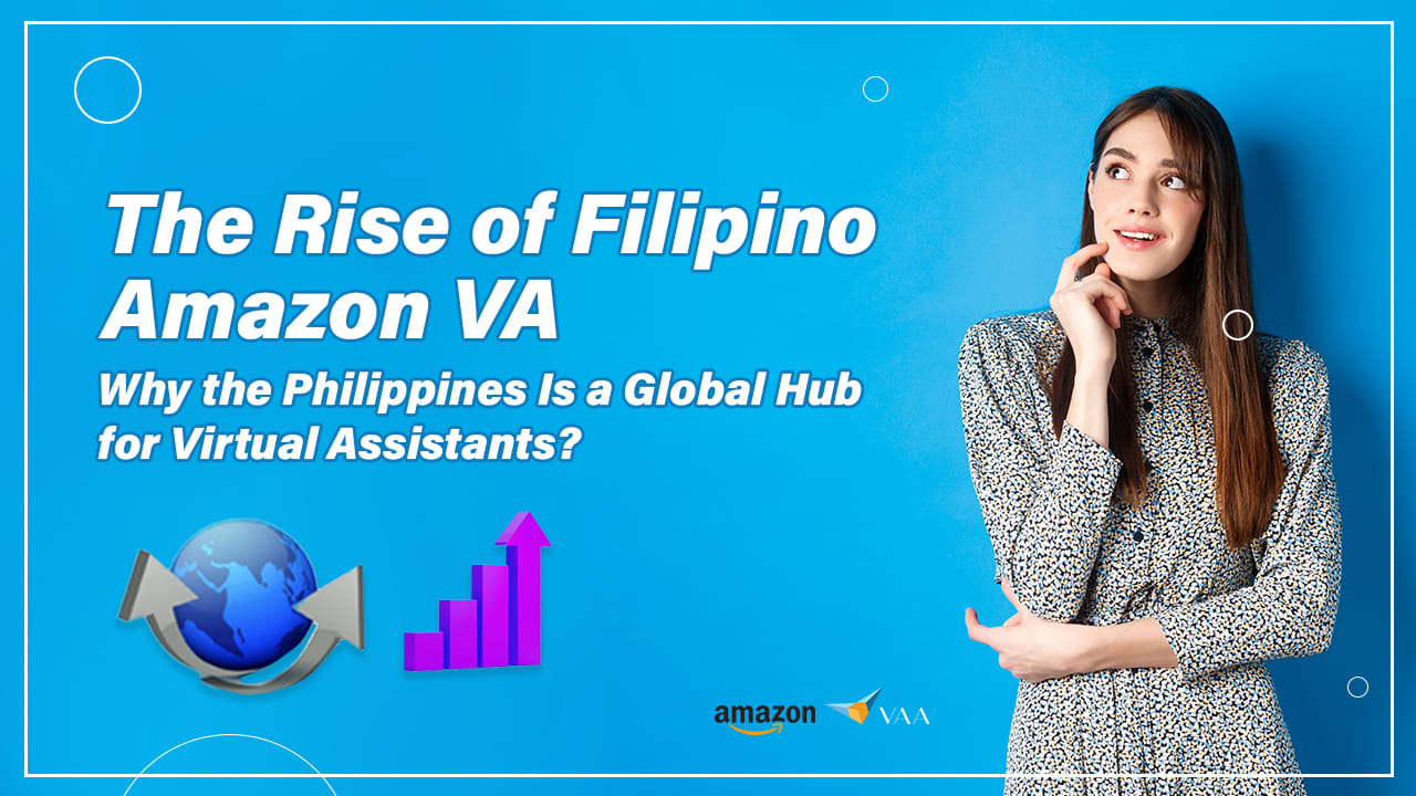 The Rise of Filipino VA