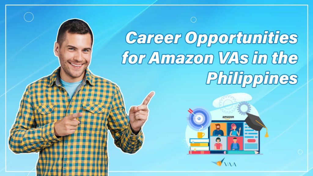 Career opportunities for amazon vas phlippines