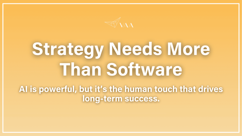 Strategy needs more than sofware
