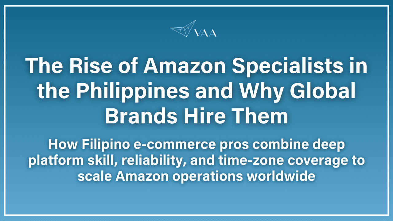 The Rise of Amazon Specialists in the Philippines