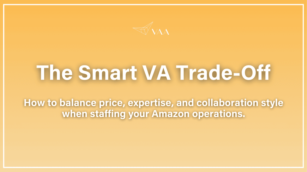 The smart VA trade-off