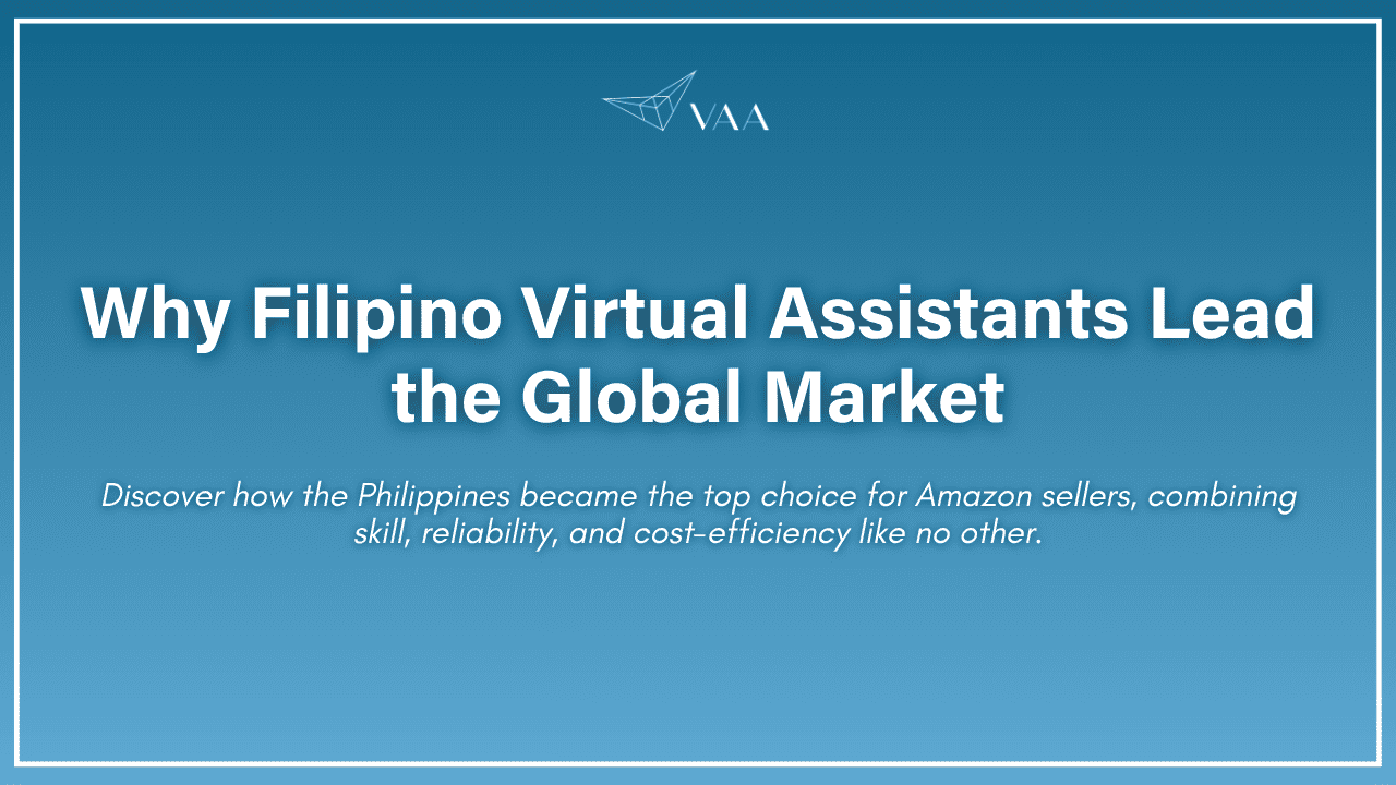 Why filipino virtual assistants lead the global market