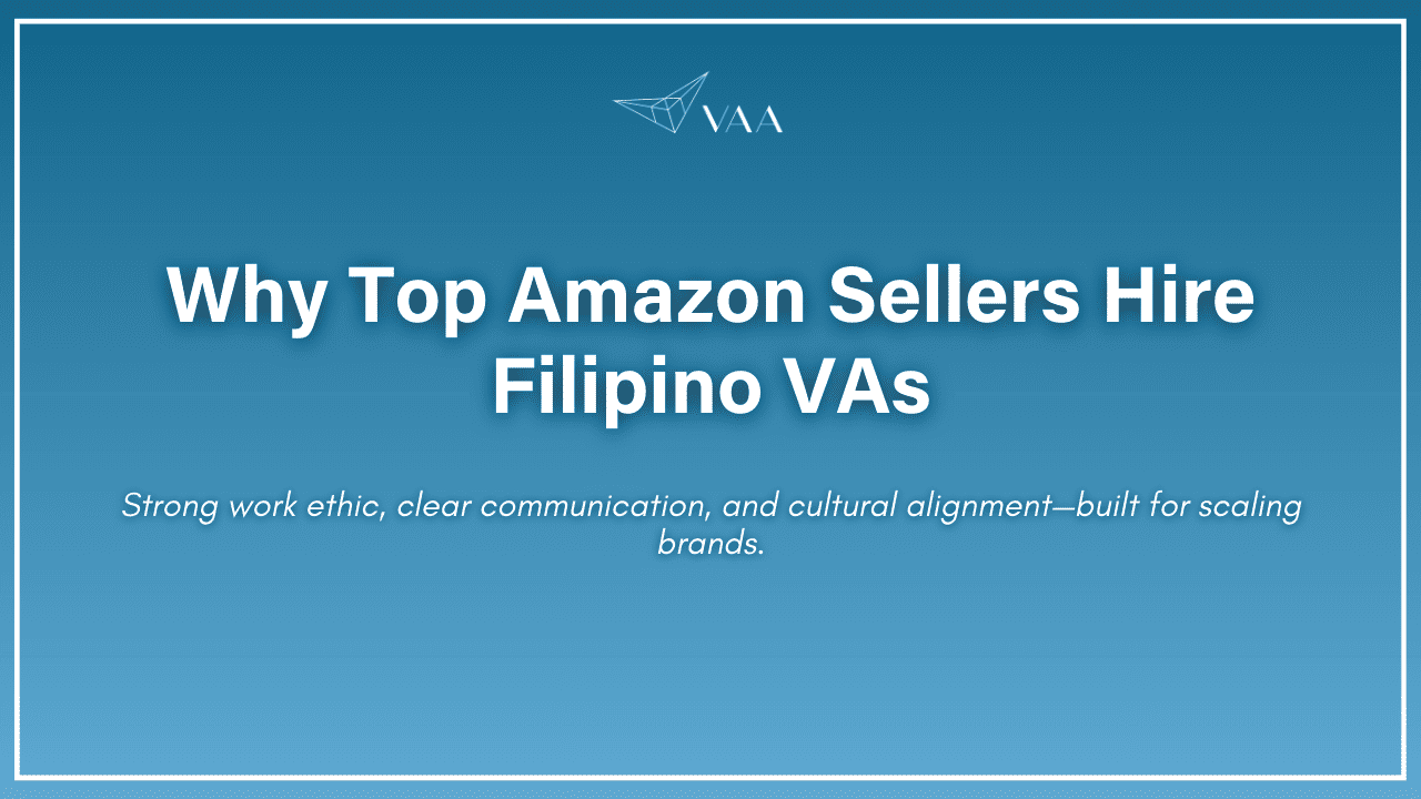 Why top amazon sellers hire filipino VA's