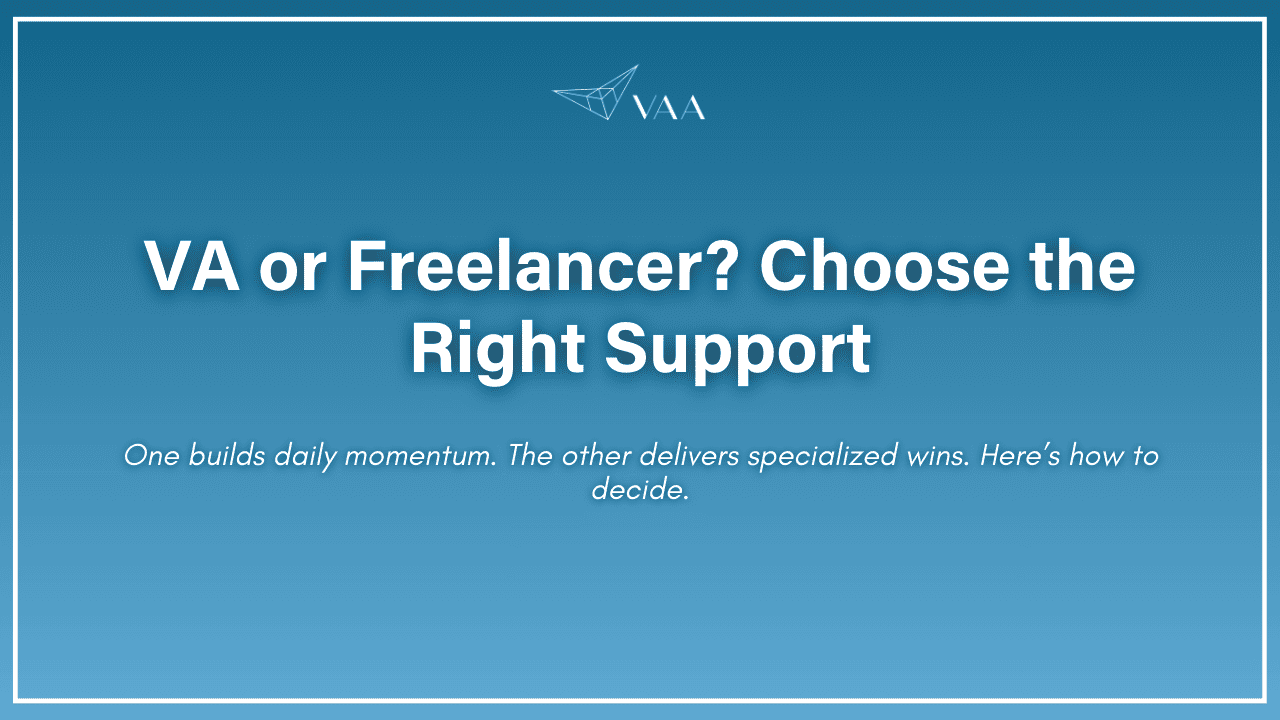 Virtual Assistant vs. Freelance Services: Choose the right support