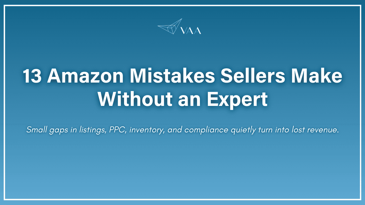 Common Mistakes Businesses Make Without an Amazon Expert