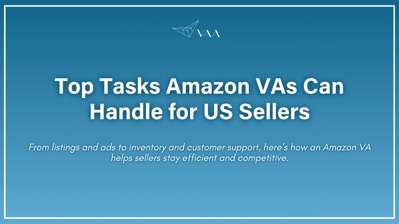Top tasks amazon VAs can handle for US sellers