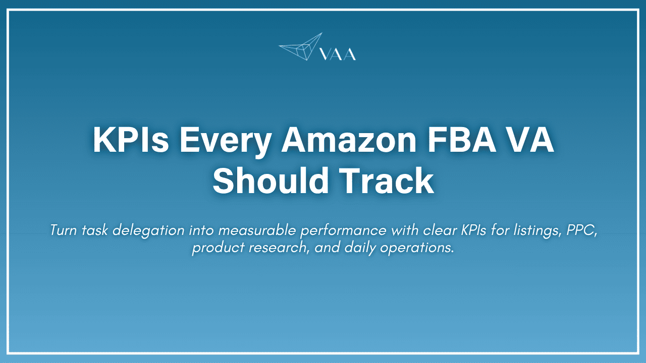 KPIs every amazon FBA VA should track