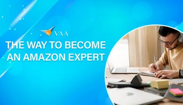 The Way to become an Amazon Expert