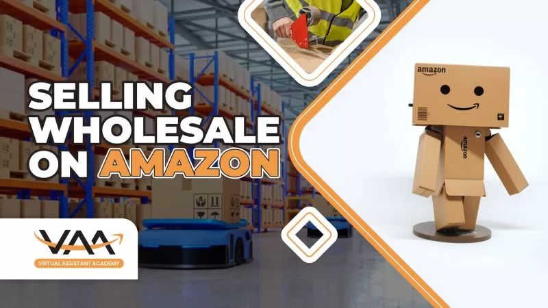 SELLING WHOLESALE ON AMAZON
