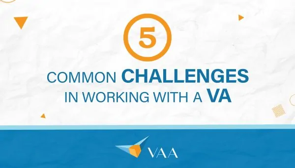 5 Common challenges in working with VA