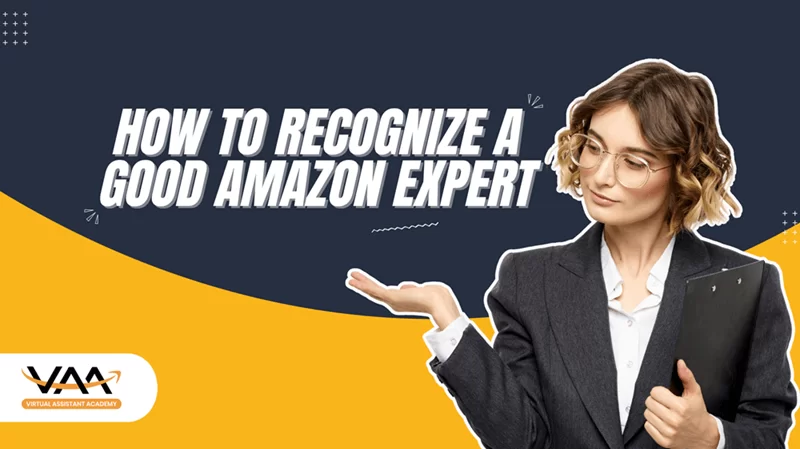 How To Recognize A Good Amazon Expert