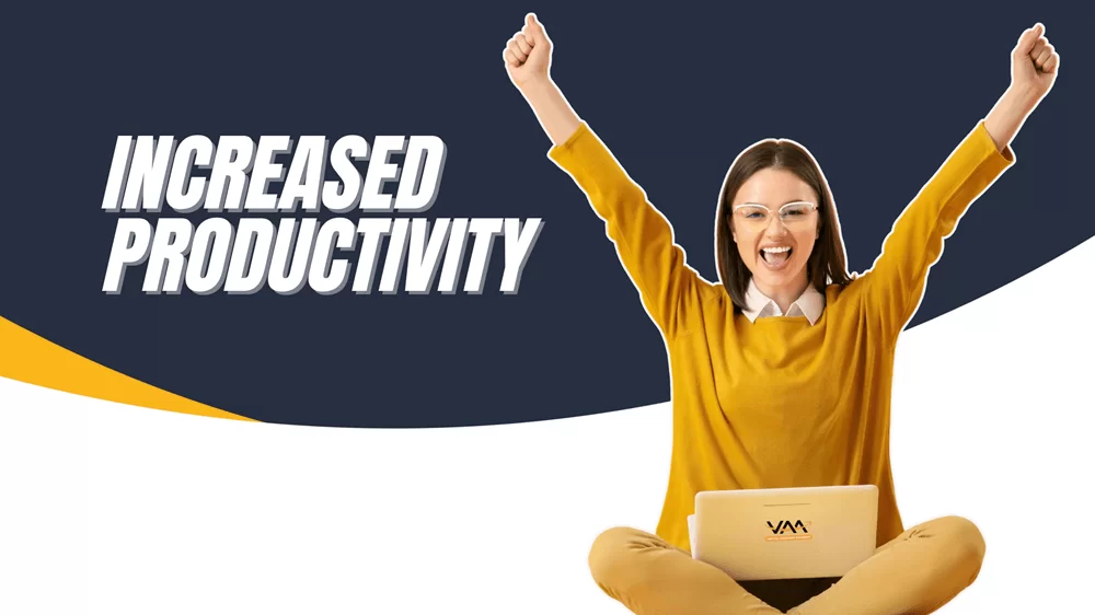 increased productivity