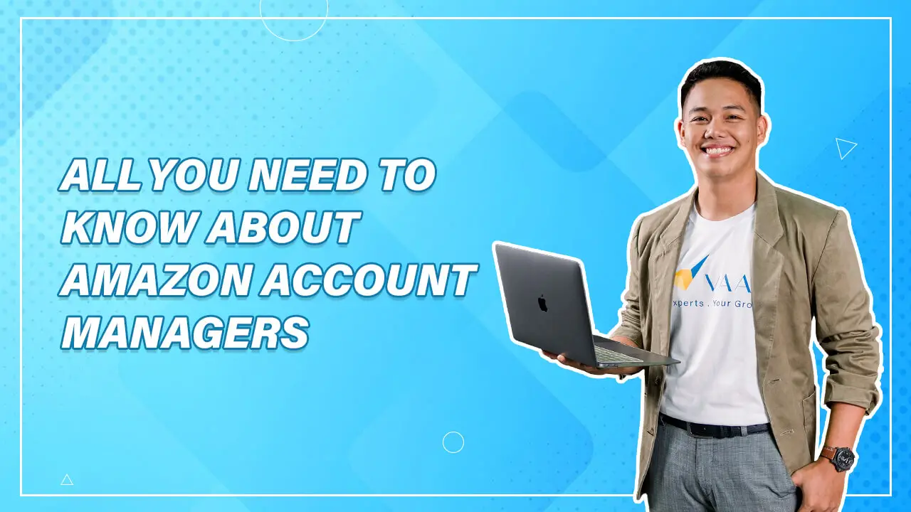 All About Amazon Account Managers