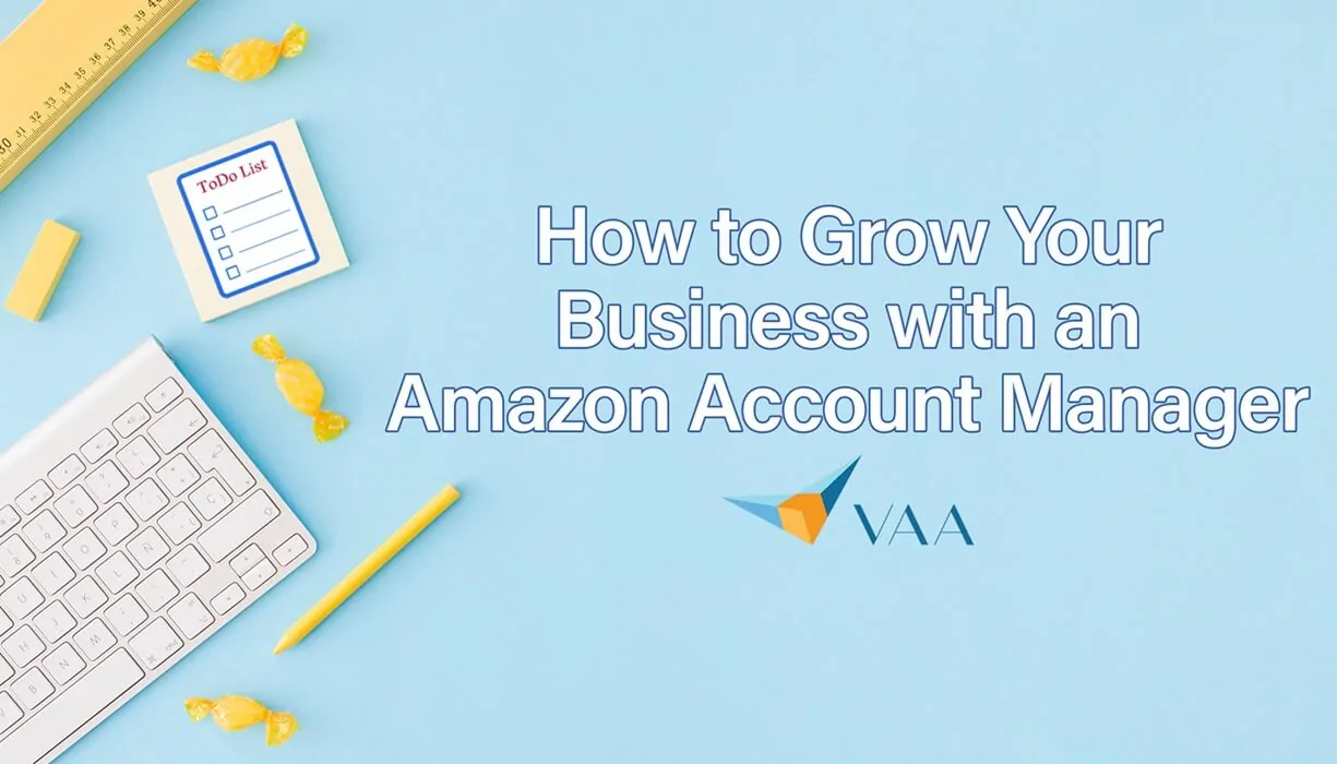 Grow Your Business with an Amazon Account Manager