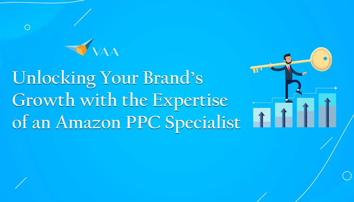 Growth with the Expertise of an Amazon PPC Specialist