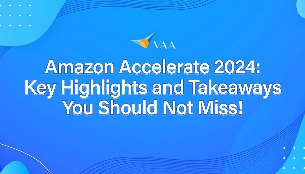 Amazon Accelerate 2024