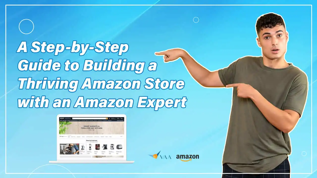Building a Thriving Amazon Store with an Amazon Expert