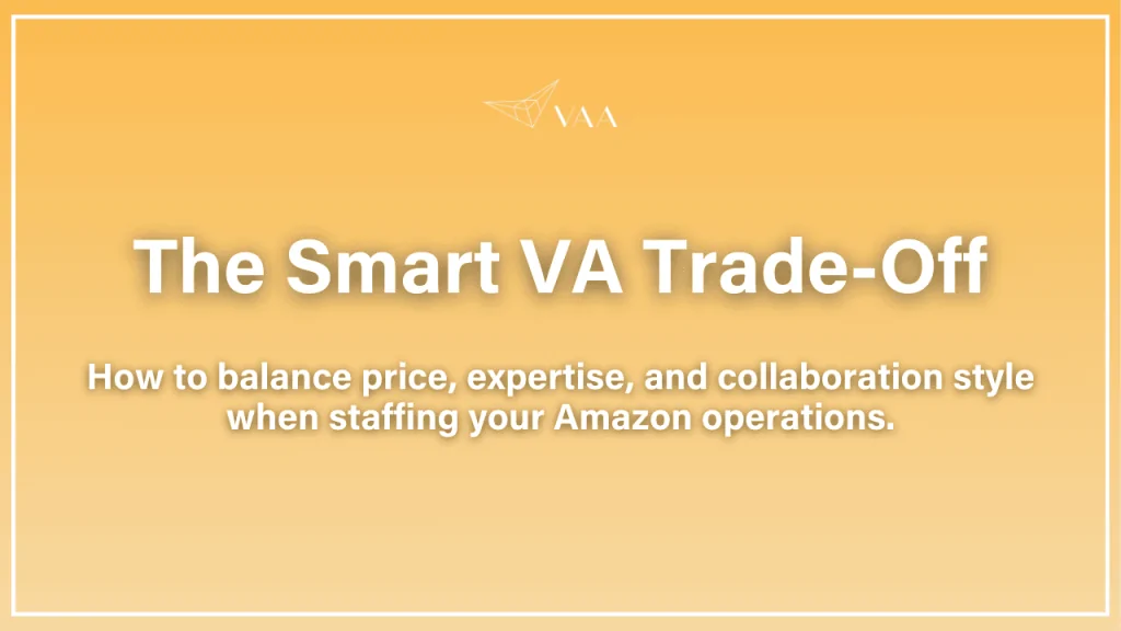 The smart VA trade-off